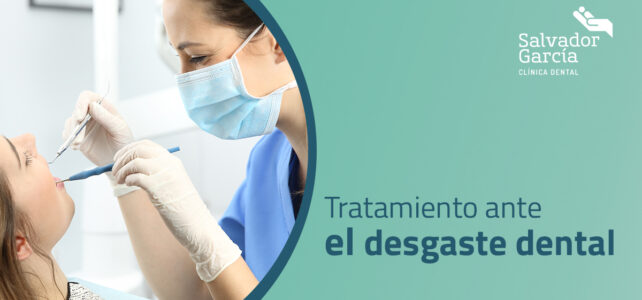 Tratamiento ante el desgaste dental