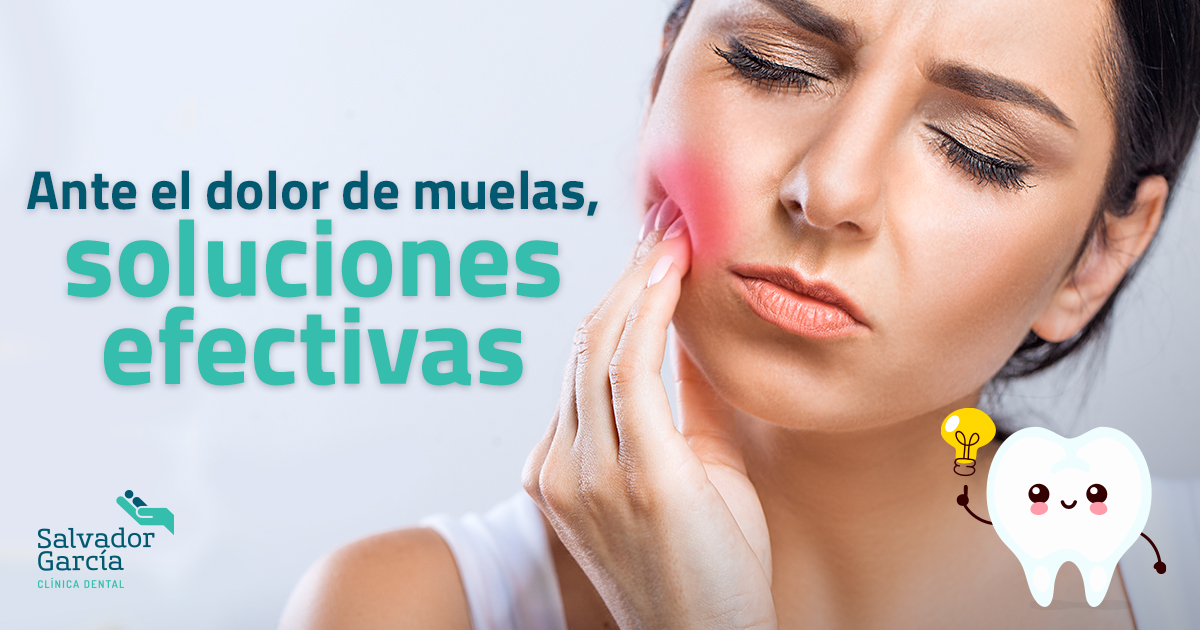Si has tenido un dolor de muelas, esto te interesa… - Clinica Dental  Salvador García Blog