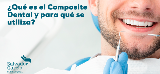 Qué es y para qué se usa el Composite Dental